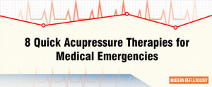 8 Quick Acupressure Therapies for Medical Emergencies