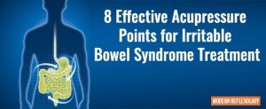 8 Effective Acupressure Points for Irritable Bowel Syndrome Treatment