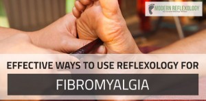 Fibromyalgia - Reflexology