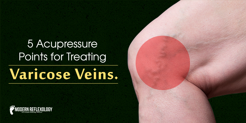 Acupressure points for treating Vericose vein