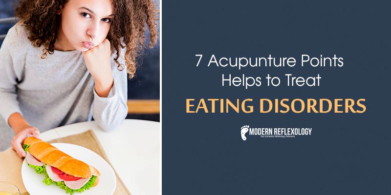 Acupunture Points Helps to Treat Eating Disorders