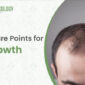 Acupressure Points for Hair Growth 85x85
